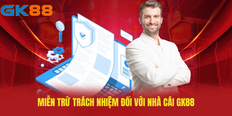 Nhà cái cũng có những quyền lợi được miễn trừ trách nhiệm